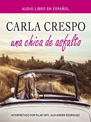 cover image of Una chica de asfalto